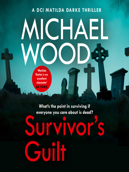 Title details for Survivor's Guilt by Michael Wood - Wait list